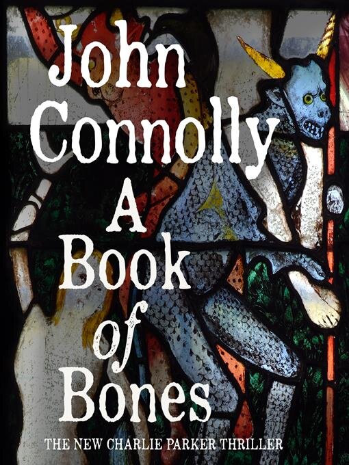 Title details for A Book of Bones by John Connolly - Available